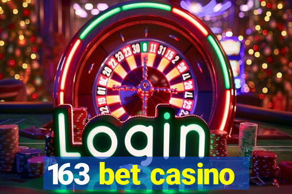 163 bet casino